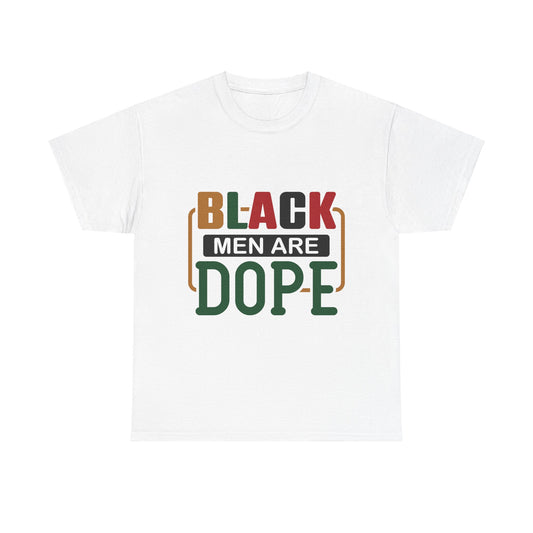 Black Men Are Dope T-Shirt